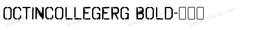 OctinCollegeRg Bold字体转换